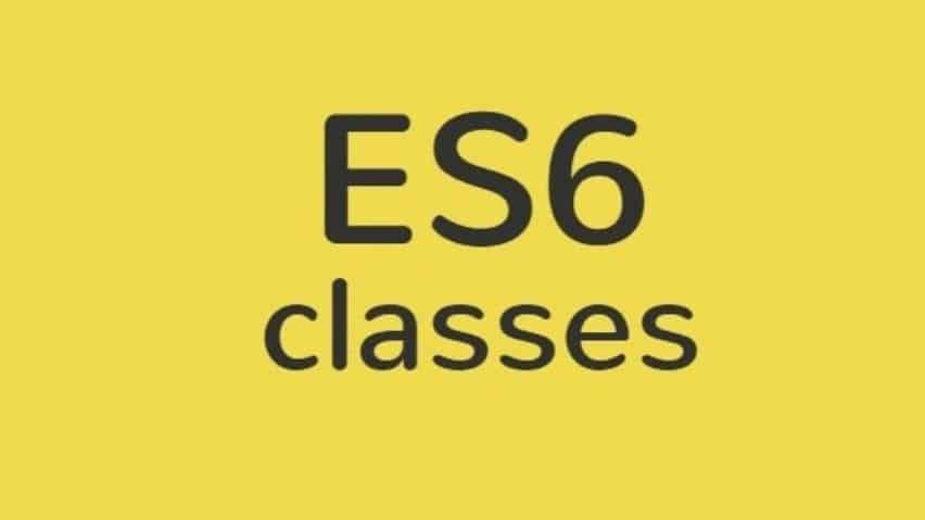 Let’s Learn ES6: Classes