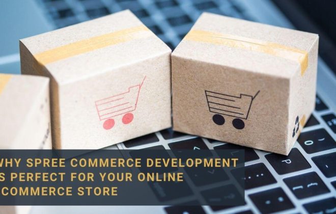 Spree Commerce Development is perfect for your online eCommerce Store