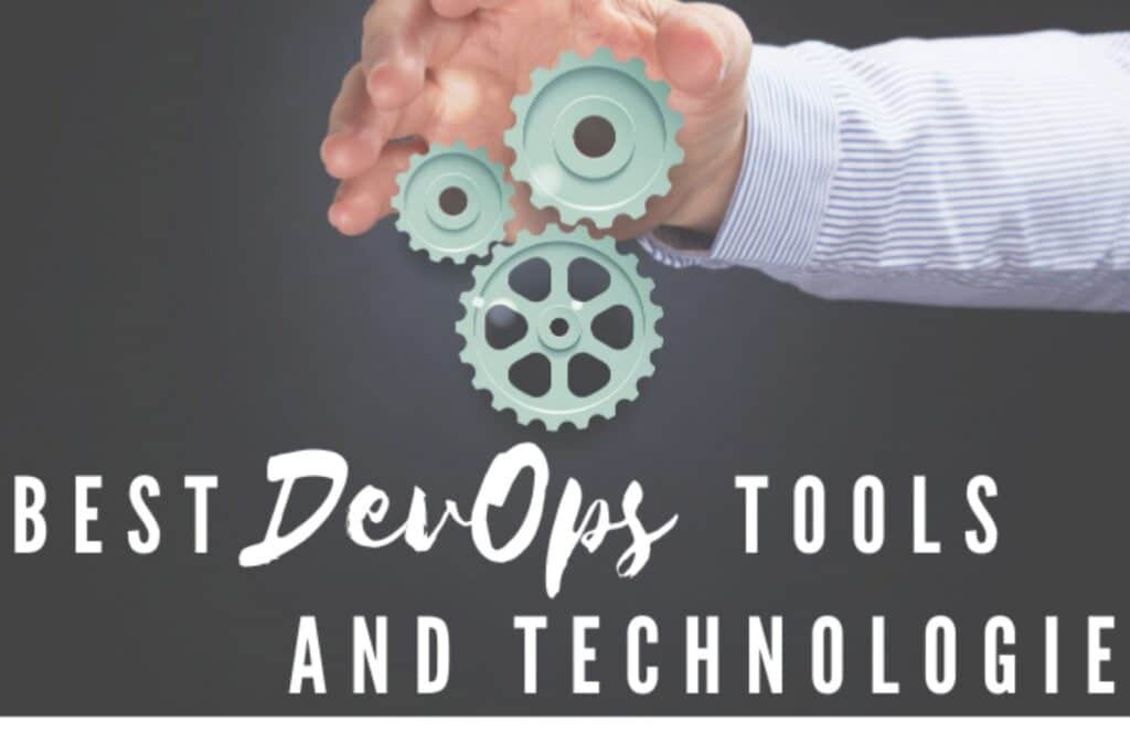 DevOps Automation Tools and Technologies