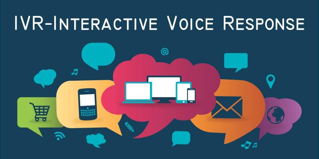 Interactive Voice Response