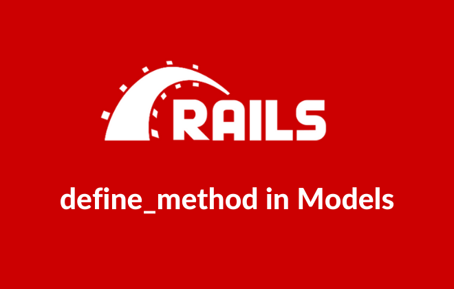 Rails: define_method in Models