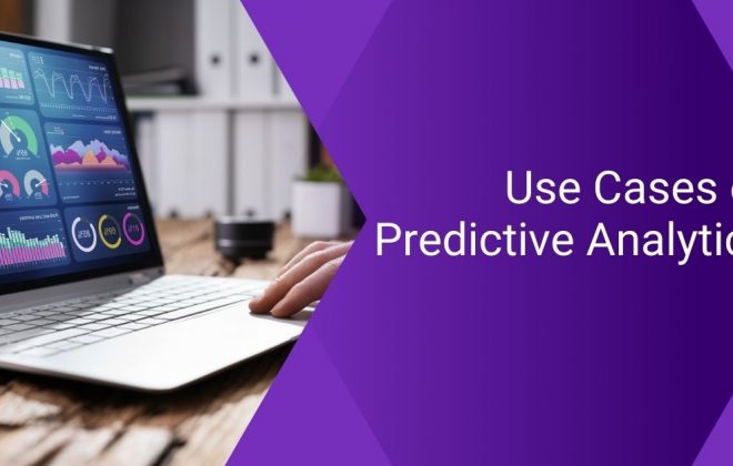 Use Cases of Predictive Analytics