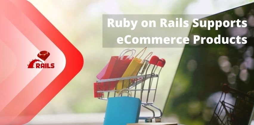 Ruby on Rails for eCommerce Products