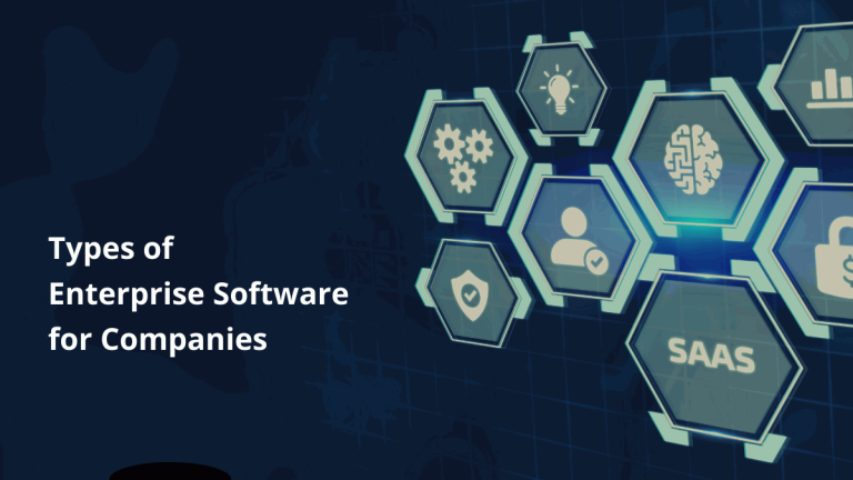 Types of Enterprise Software Solutions for Companies in 2022