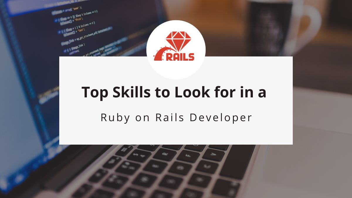 Ruby on Rails Developers Skills