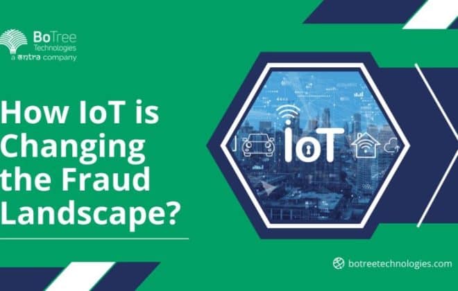 IoT is Changing the Fraud Landscape