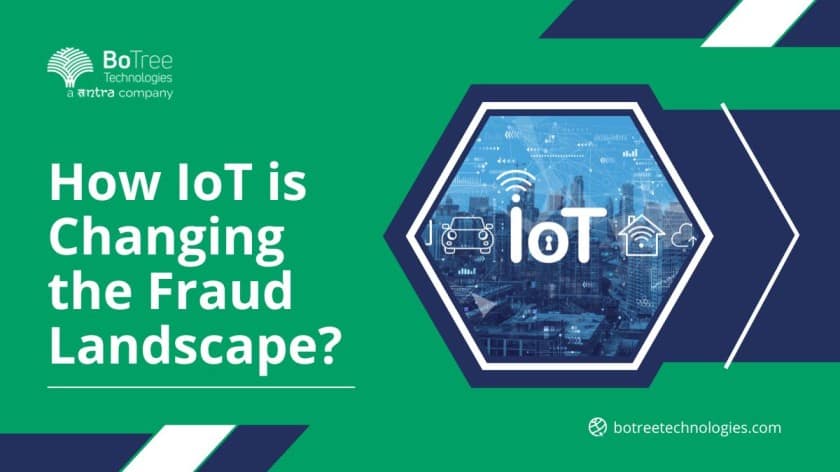 IoT is Changing the Fraud Landscape