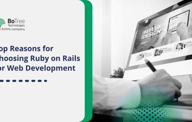 Reasons for Choosing Ruby on Rails for Web Development