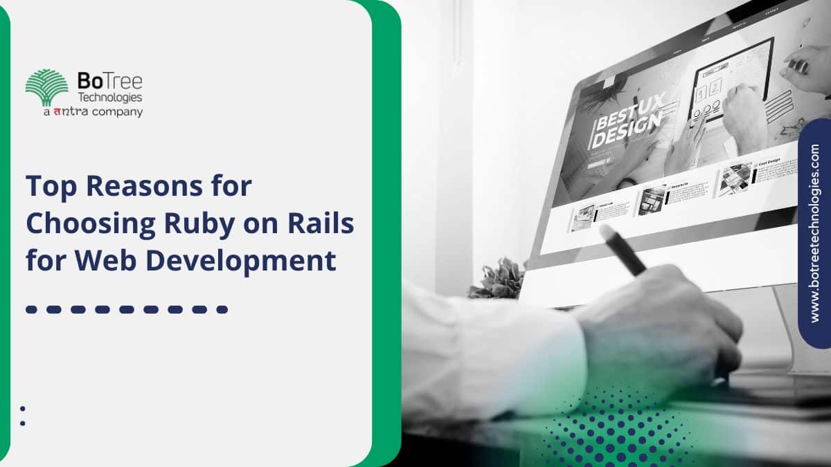 Reasons for Choosing Ruby on Rails for Web Development