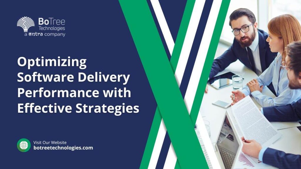 Software Delivery Performance with Effective Strategies