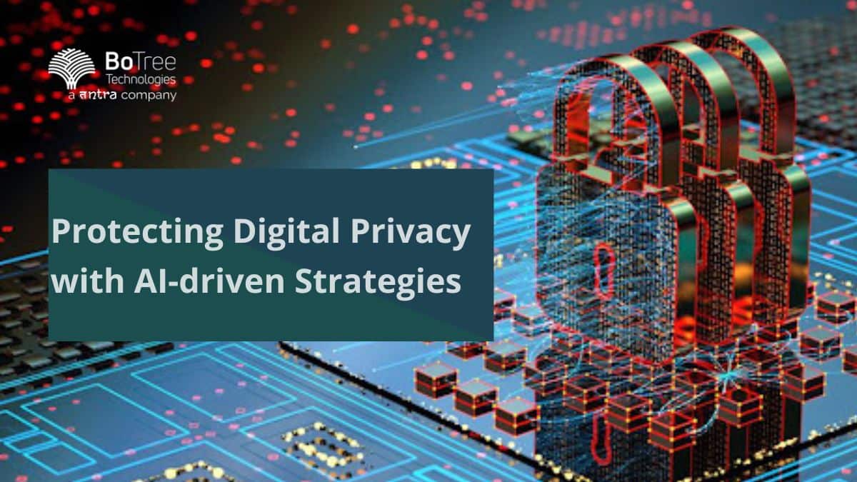 Digital Privacy With AI Driven Strategies