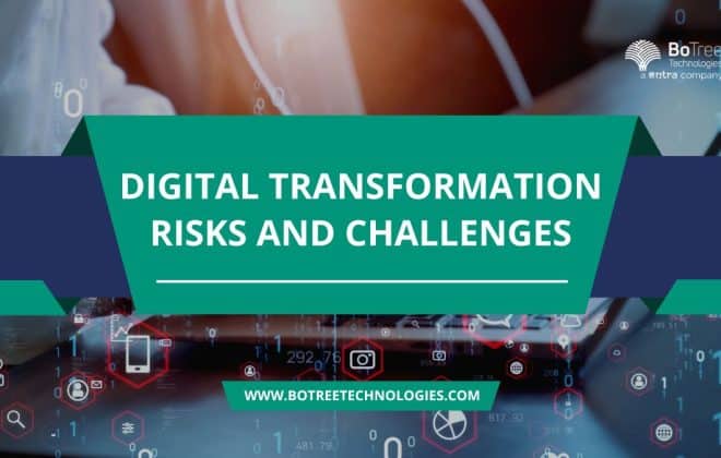 Digital Transformation Risk and Challenges