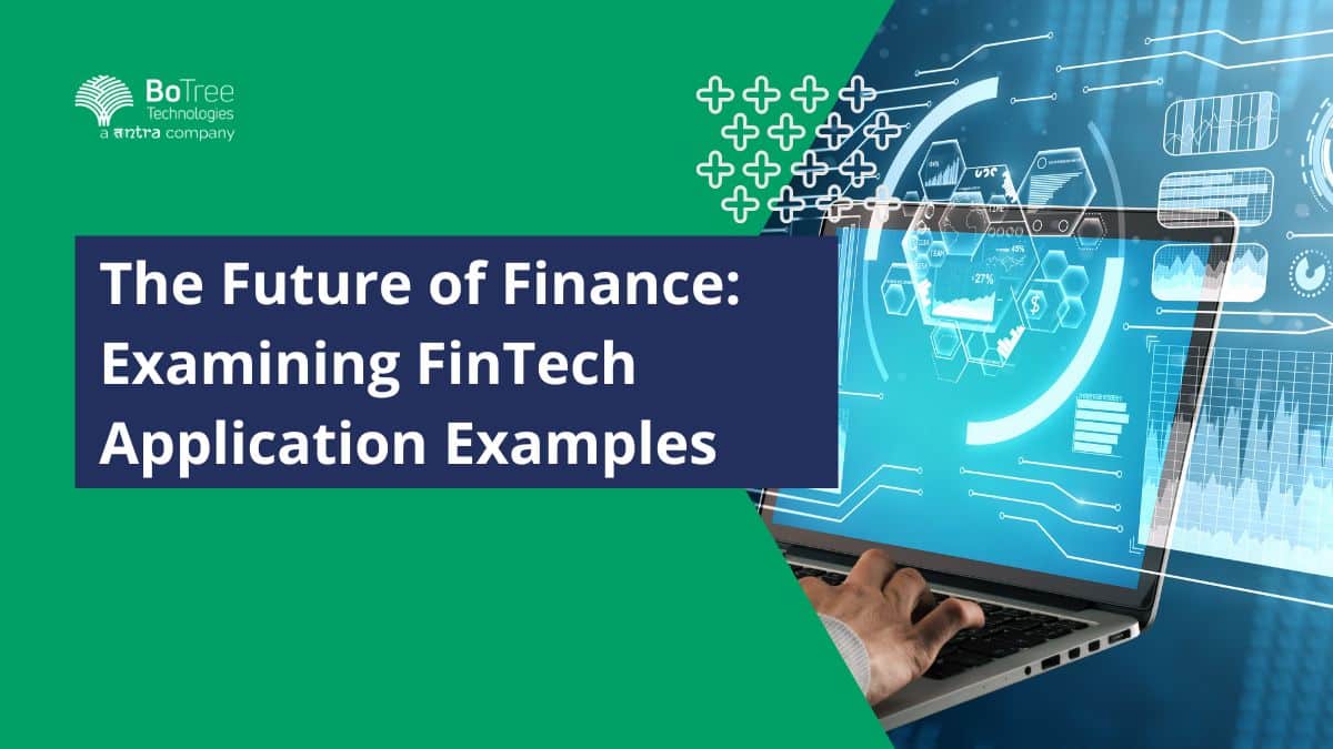 FinTech Application Examples