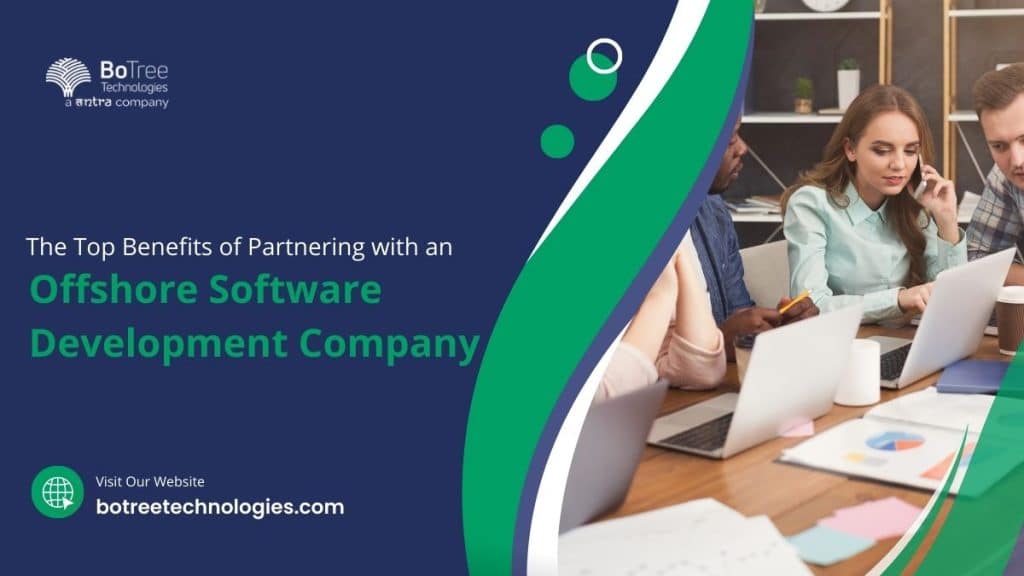 Benefits of Partnering with an Offshore Software Development Company