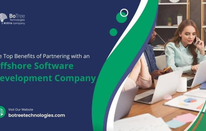 Benefits of Partnering with an Offshore Software Development Company