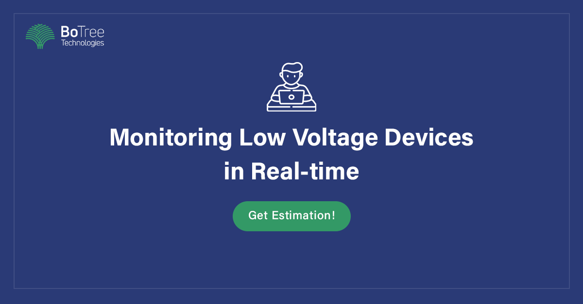 Voltage Monitoring App Development Case Study BoTree Technologies