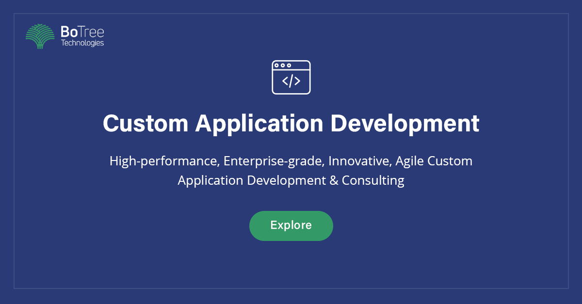 Custom Application Development Company 