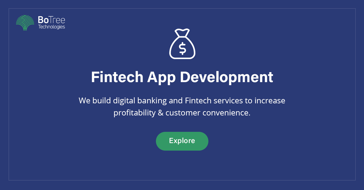 Hire The Best FinTech Developers from BoTree Technologies